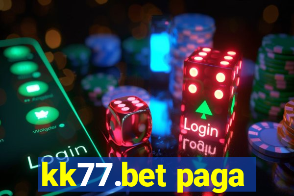 kk77.bet paga